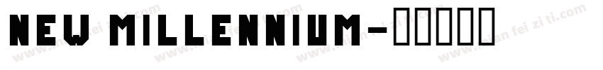 New Millennium字体转换